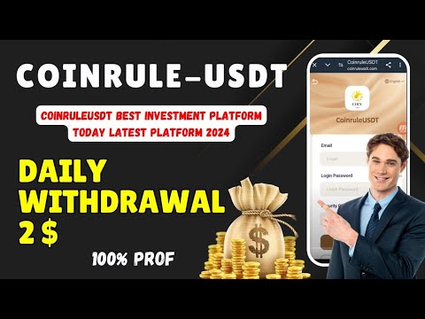 💥Latest USDT Platform Finally Launched CoinruleUSDT Best investment platform 2024