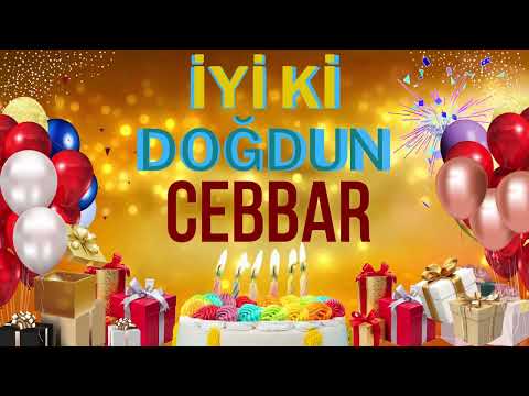 CEBBAR - Doğum Günün Kutlu Olsun Cebbar