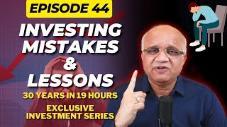 Episode 44: Investing Mistakes & Lessons - Stock Market Investment Series