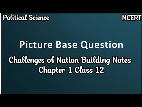 Picture Base Question | Class 12th | NCERT | Challenges of Nation Building |by Abhishek Sir