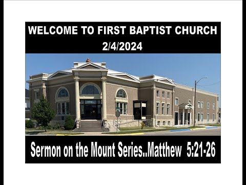 FBC Worship Service - 2/4/2024