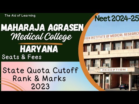 Maharaja Agrasen Medical College|Seats|Fees|SQ Cutoff 2023|Rank|Marks|NEET 2024