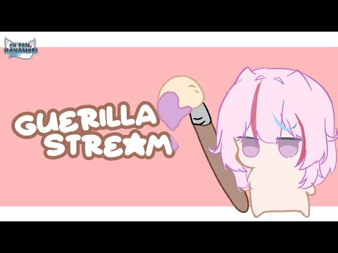 【GUERILLA STREAM】 FREETALK? MAIN? TERSERAH DEH