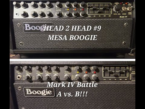 Head 2 Head #9! Mesa Mark IVA vs IVB