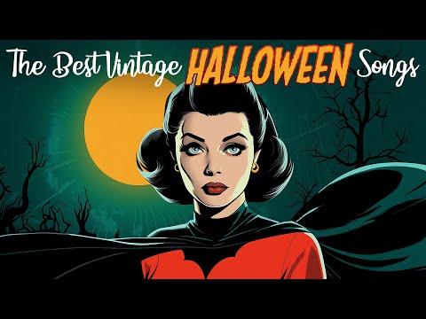 The Best Vintage Halloween Songs 🎃 Oldies Halloween Music Playlist 👻 Halloween Party Music 2024