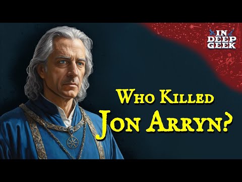 Who killed Jon Arryn, and why?