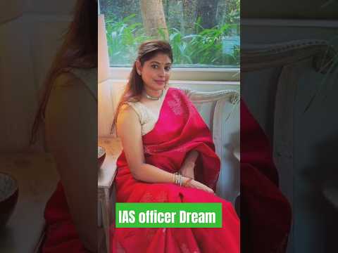 IAS officer Dream #upsc #civilservicemotivation #motivation #dreamifs #ips #trending