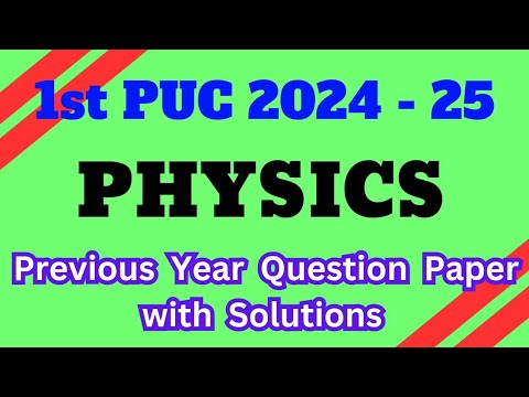 1st PUC || PHYSICS || Previous Year Question Paper with Answers #physics