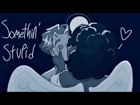 somethin' stupid~ // OC animatic 🤍