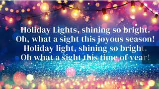 Holiday Lights! Lyrics and song