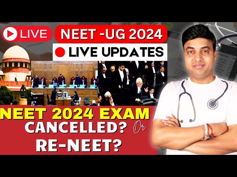 NEET 2024 SUPREME COURT LIVE | NEET 2024 Exams Cancelled? or RE- NEET? #neetugupdate #neet2024exams