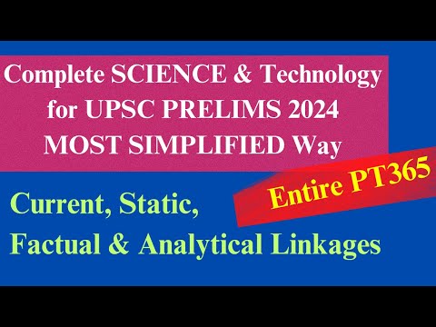 Entire Science & Technology for UPSC Prelims | Static + Current | with UnderStand UPSC