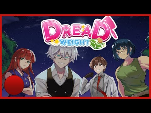 Virtual Novel HORROR?! | Dread Weight First Playthrough