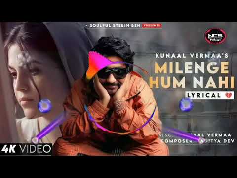 Mere Jaise Toh Milenge: Milenge Hum Nahi (Lyrics)| RDX Dj | Milenge Hum Nahi Dj Song | New Song 2024