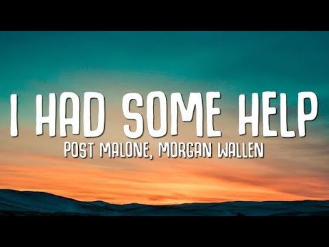 "I Had Some Help" by Post Malone ft. Morgan Wallen #PostMalone #MorganWallen #IHadSomeHelp #Country