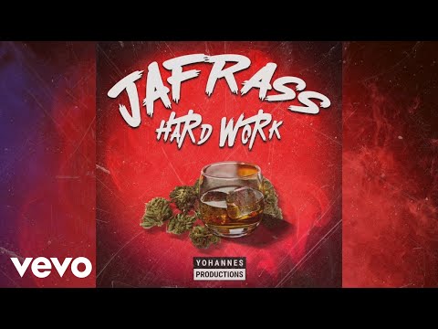 Jafrass - Hard Work (Official Audio)