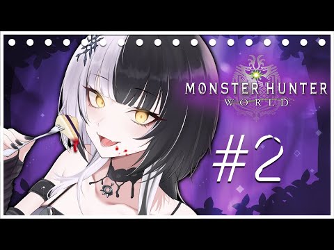 【Monster Hunter World】Grinding Arc with Novelknights Ep. 02