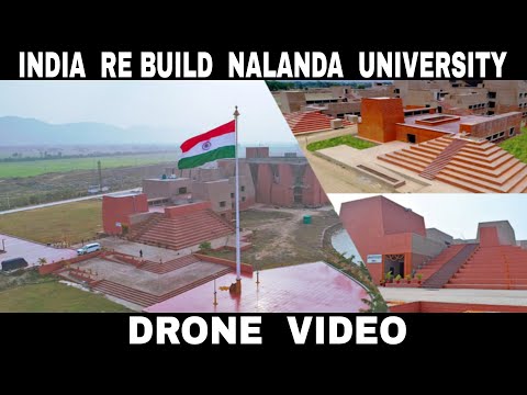 India Re Build Nalanda University || All The Details || Drone Video