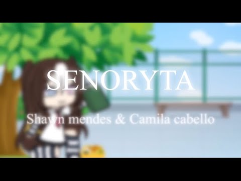 Senoryta ll 센요리타 ll #gacha #gachalife