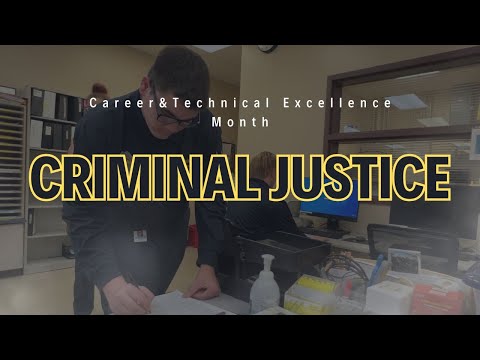 Broome-Tioga, BOCES Career & Technical Excellence Month- Criminal Justice