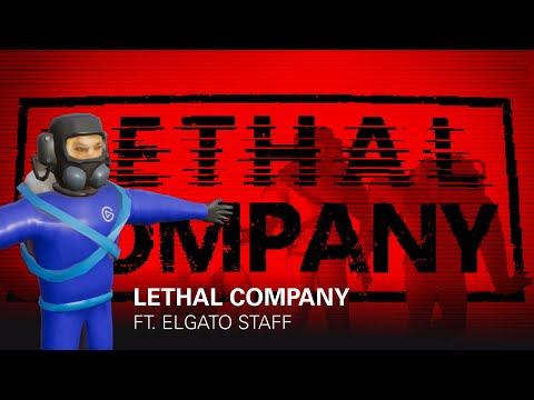 Lethal Company FT. Elgato Staff