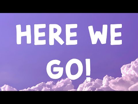 Lil Nas X - Here We Go! (Lyrics)