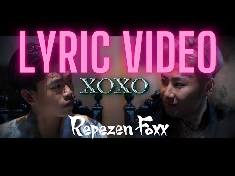 XOXO feat. SPRITE/RepezenFoxx  lyric video(short ver.)