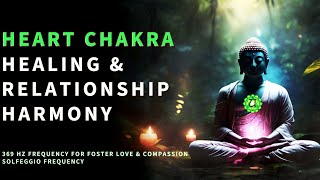 639 Hz Heart Chakra Healing | Attract Love & Harmony, Relationship Harmony, Foster Love & Compassion