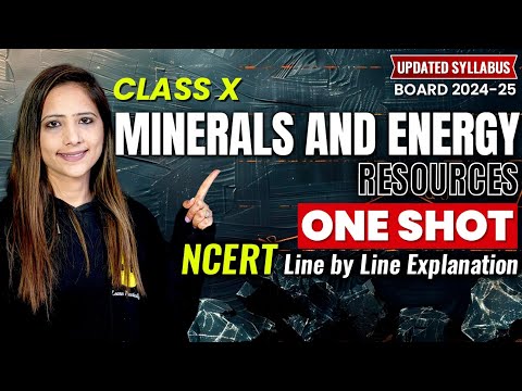 Minerals and energy resources One Shot SST 2024-25 | Class 10th SST NCERT Line by Line by Reema Maam