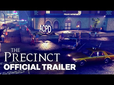 The Precinct | Next Fest Gameplay Trailer