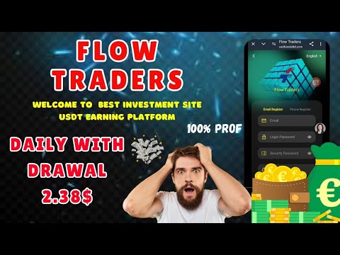 Latest USDT earning platform Flow Traders Best site 2024 daily withdrawal 2.38$