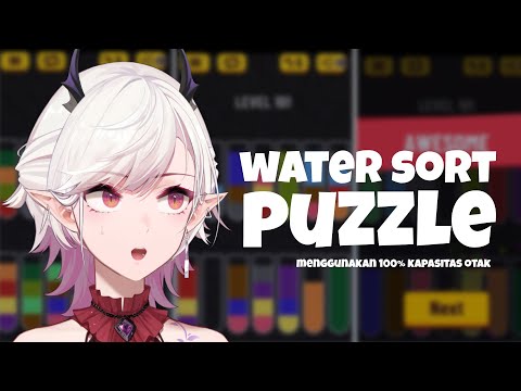 「 WATER SORT PUZZLE 」menggunakan 100% kapasitas otak