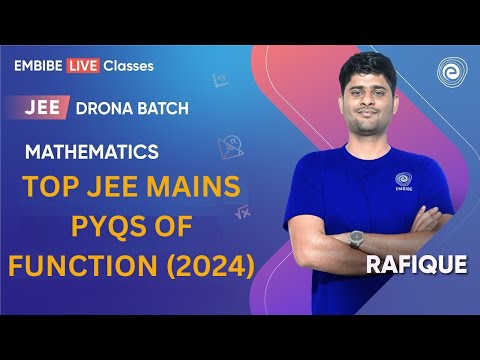 Top JEE Mains PYQs of  Function (2024) | Mathematics | JEE Main & Advanced I Rafique Sir