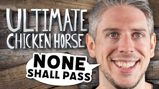 None shall pass in Ultimate Chicken Horse!