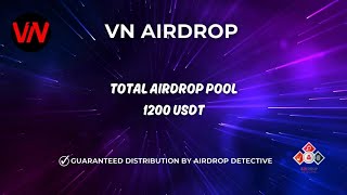 🕵️‍♂️  VN Airdrop | 🏆 Airdrop Pool: 1200 USDT #airdrop #bitcoin