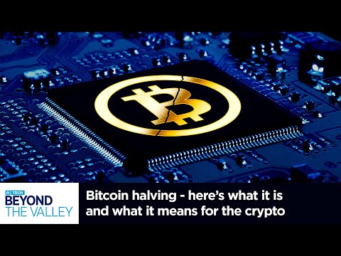 Bitcoin halving - here’s what it is and what it means for crypto