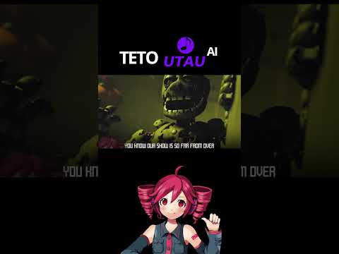 FNAF join us for a bit but it's Teto UTAU ai  #fnaf #sisterlocation #kasaneteto