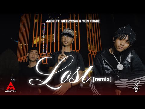 Jady - Lost (Remix) ft. Meezy24k & YCN Tomie [ OFFICIAL MUSIC VIDEO ]