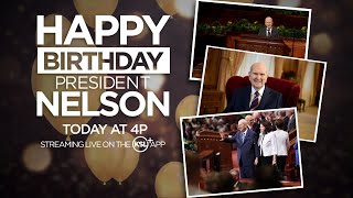 President Nelson's 100th birthday celebration