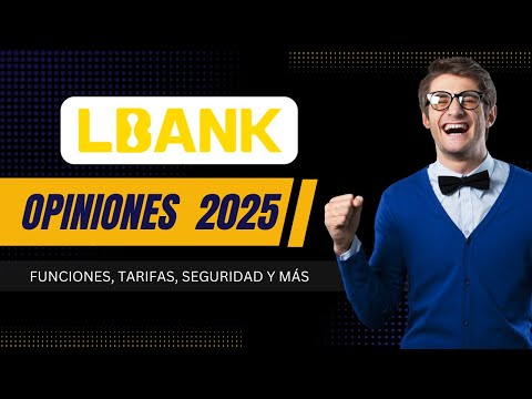 LBank Opiniones 2025: ¿Es esta plataforma de criptomonedas legítima y segura en 2025?