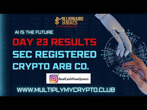 Day 23 Results‼️ SEC Registered Crypto Arbitrage Company