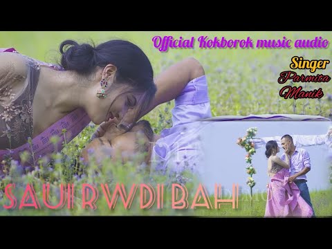 SAUI RWDI BAH || OFFICIAL KOKBOROK MUSIC AUDIO 2024 || PARMITA  || MANIK || BIVA ||SUBHAJIT