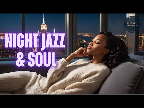 Smooth Jazz for a NIGHT of Pure Relaxation | Pure Jazz Sanctuary 🛜 Live Stream