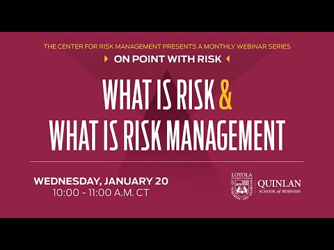 What is Risk and What is Risk Management?