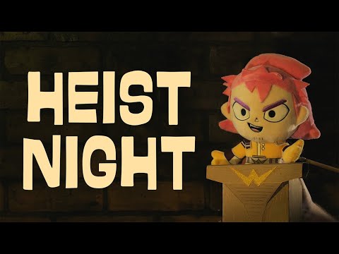 Epithet Erased - HEIST NIGHT