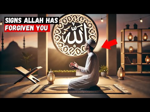 5 IMPORTANT Signs That Allah Has Forgiven You