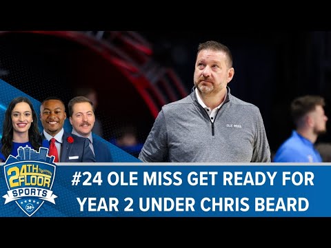 Veteran led #24 Ole Miss Men's Basketball have high expectations for the 2024-25 season