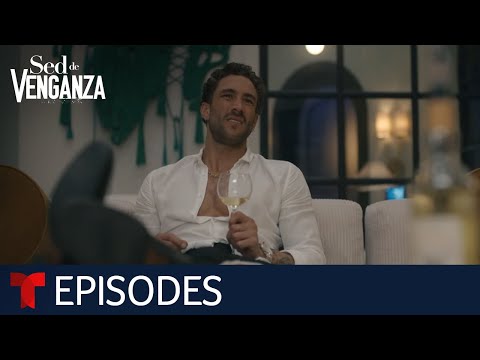 Sed de Venganza: At All Costs | Episode 3 | Telemundo English