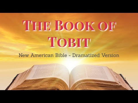 The Book of Tobit - Old Testament NAB