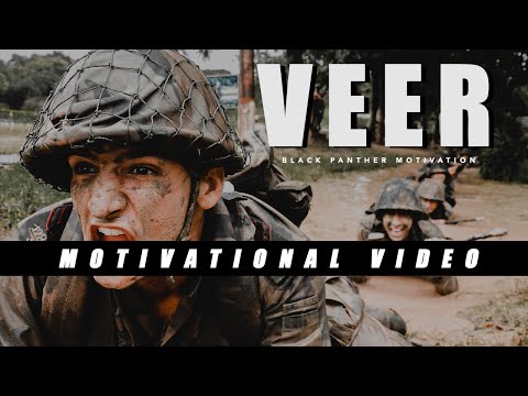 VEER - Indian Army Motivational Video  ( Military Motivation )